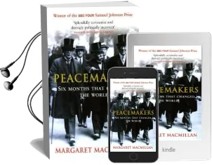 Peacemakers six Months That Changed the World Audiobook download free by Margaret Macmillan