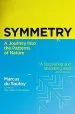 Audiobook Symmetry: A Journey Into the Patterns of Nature author Marcus Du Sautoy
