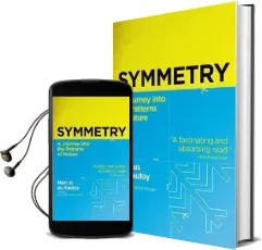 Symmetry: A Journey Into the Patterns of Nature Audiobook download free by Marcus Du Sautoy