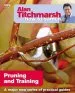 Audiobook Alan Titchmarsh how to Garden: Pruning and Training author Alan Titchmarsh