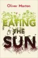 Audiobook Eating the sun: How Plants Power the Planet author Oliver Morton