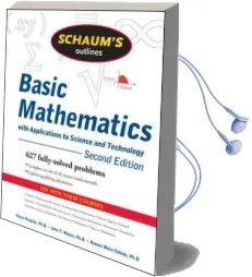Schaum'S Outline of Basic Mathematics With Applications to Science and Technology, 2ed Audiobook download free by Haym Kruglak