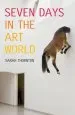 Audiobook Seven Days in the art World author Sarah Thornton