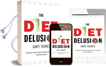The Diet Delusion Audiobook download free by Gary Taubes