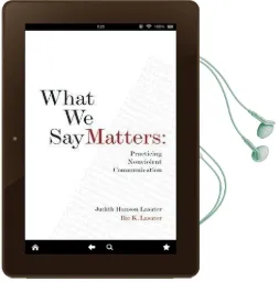 What we say Matters Audiobook download free by Ike K. Lasater