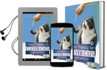 Clicker Training for Clever Cats: Learning can be fun Audiobook download free by Martina Braun