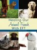 Audiobook Healing our Animal Friends With eft author Andrea Christos
