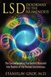 Audiobook Lsd: Doorway to the Numinous: The Groundbreaking Psychedelic Research Into the Realms of the Human Unconscious author Stanislav Grof