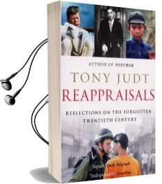 Reappraisals: Reflections on the Forgotten Twentieth Century Audiobook download free by Tony Judt