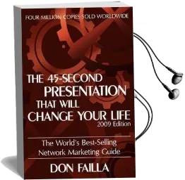 The 45 Second Presentation That Will Change Your Life Audiobook download free by Don Failla