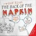 Audiobook The Back of the Napkin: Solving Problems and Selling Ideas With Pictures author Dan Roam