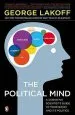 Audiobook The Political Mind: A Cognitive Scientist'S Guide to Your Brain and its Politics author George Lakoff