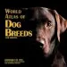 Audiobook World Atlas of dog Breeds author Dominique De Vito