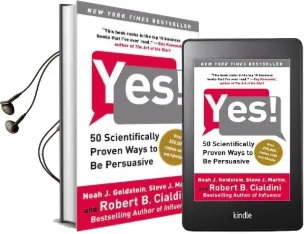 Yes!: 50 Scientifically Proven Ways to be Persuasive Audiobook download free by Robert Cialdini