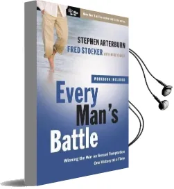 Every Man'S Battle (Includes Workbook): Winning the war on Sexual Temptation one Victory at a Time Audiobook download free by Stephen Arterburn