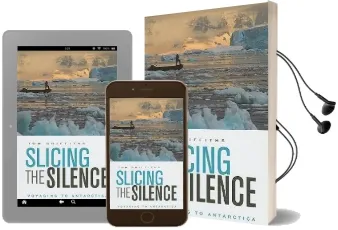 Slicing the Silence: Voyaging to Antarctica Audiobook download free by Tom Griffiths