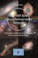 Audiobook The 100 Best Astrophotography Targets: A Monthly Guide for ccd Imaging With Amateur Telescopes author Ruben Kier