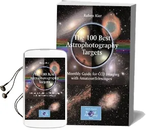 The 100 Best Astrophotography Targets: A Monthly Guide for ccd Imaging With Amateur Telescopes Audiobook download free by Ruben Kier
