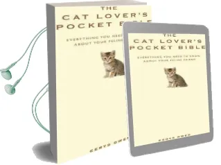 The cat Lover'S Pocket Bible: Everything you Need to Know About Your Feline Friend Audiobook download free by Cerys Owen