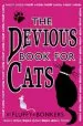 Audiobook The Devious Book for Cats: Cats Have Nine Lives. Shouldn'T They be Lived to the Fullest? author Fluffy