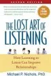 Audiobook The Lost art of Listening, Second Edition: How Learning to Listen can Improve Relationships author Michael P. Nichols