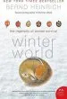 Audiobook Winter World: The Ingenuity of Animal Survivor author Bernd Heinrich