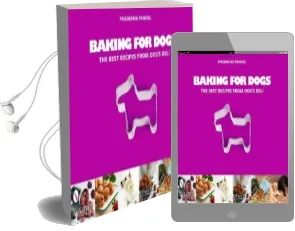 Baking for Dogs: The Best Recipes From Dogas Deli Audiobook download free by Friederike Friedel