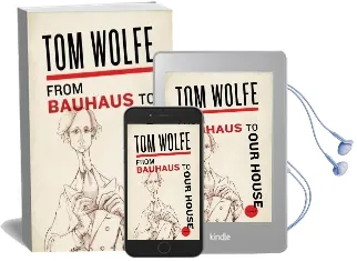 From Bauhaus to our House Audiobook download free by Tom Wolfe