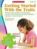 Audiobook Getting Started With the Traits, Grades k-2: Writing Lessons, Activities, Scoring Guides, and More for Successfully Launching Trait-Based Instruction in Your Classroom author Ruth Culham