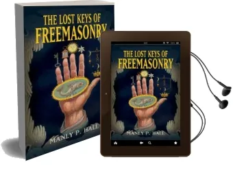 Lost Keys of Freemasonry Audiobook download free by Manly P. Hall