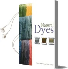 Natural Dyes Audiobook download free by Sally Pinhey