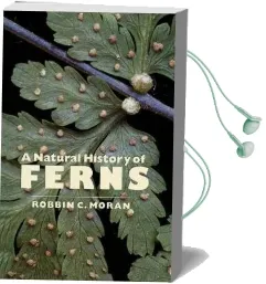 Natural History of Ferns Audiobook download free by Robbin C. Moran