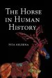 Audiobook The Horse in Human History author Pita Kelekna