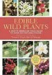 Audiobook Edible Wild Plants: A North American Field Guide to Over 200 Natural Foods author Thomas Elias