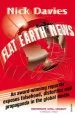 Audiobook Flat Earth News: An Award-Winning Reporter Exposes Falsehood, Distortion and Propaganda in the Global Media author Nick Davies