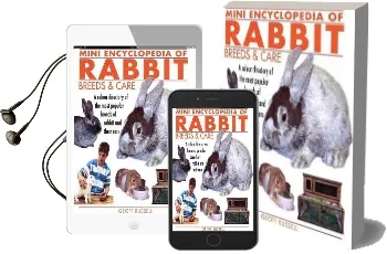 Mini Encyclopedia of Rabbit Breeds and Care Audiobook download free by Geoff Russell