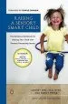 Audiobook Raising a Sensory Smart Child: The Definitive Handbook for Helping Your Child With Sensory Processing Issues, Revised and Updated Edition author Lindsey Biel