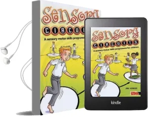 Sensory Circuits: A Sensory Motor Skills Programme for Children Audiobook download free by Jane Horwood
