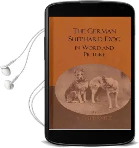 The German Shepherd dog in Word and Picture Audiobook download free by V. Stephanitz