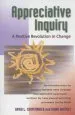 Audiobook Appreciative Inquiry: A Positive Revolution in Change: A Positive Revolution in Change author David L. Cooperrider
