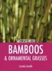 Audiobook Bamboos and Ornamental Grasses author Lucinda Costello