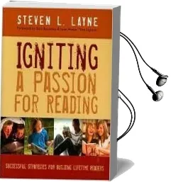 Igniting a Passion for Reading: Successful Strategies for Building Lifetime Readers Audiobook download free by Steven Layne