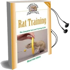 Rat Training: A Comprehensive Beginner'S Guide Audiobook download free by Miriam Fields Babineau