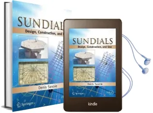 Sundials: Design, Construction, and use Audiobook download free by Denis Savoie
