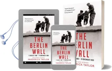 The Berlin Wall: 13 August 1961 - 9 November 1989 Audiobook download free by Frederick Taylor