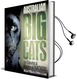 Australian big Cats: An Unnatural History of Panthers Audiobook download free by Michael Williams