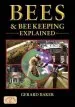 Audiobook Bees and bee Keeping Explained author Gerard Baker