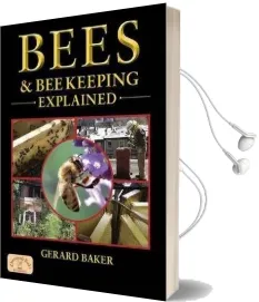 Bees and bee Keeping Explained Audiobook download free by Gerard Baker