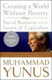 Audiobook Creating a World Without Poverty: Social Business and the Future of Capitalism author Muhammad Yunus