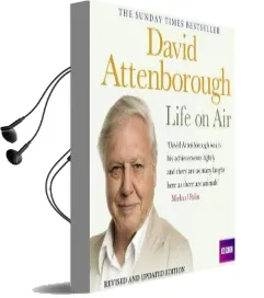 David Attenborough Life on Air: Memoirs of a Broadcaster Audiobook download free by Sir David Attenborough